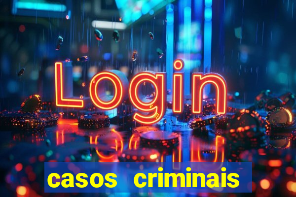 casos criminais para ler pdf